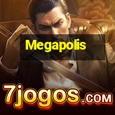 Megapolis